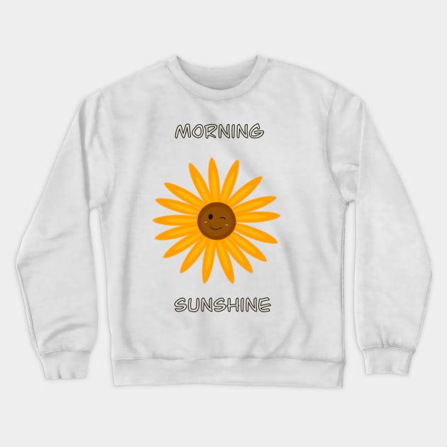 morning sunshine sunflower Crewneck Sweatshirt by DaretoDream